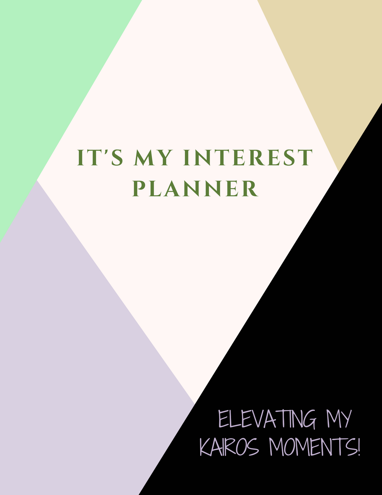 It's My Interest Planner -  Karios Moments