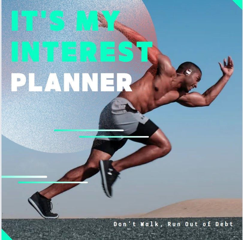 It's My Interest Planner -  Running  Out of Debt - Blue